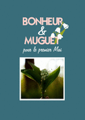 Brin de bonheur et muguet fleuri